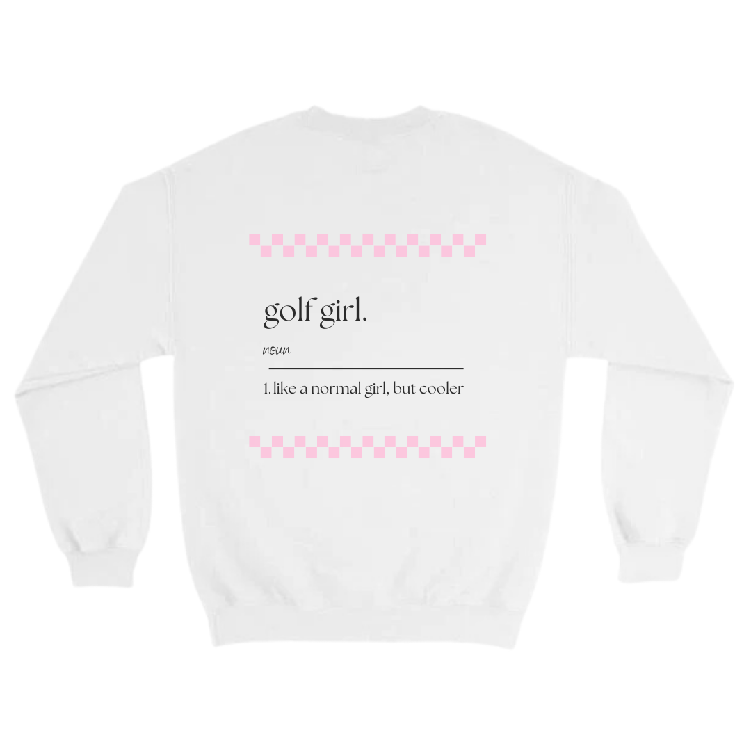 Golf girl definition crewneck